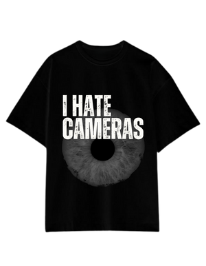 I H8 Cameraz.